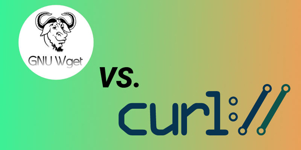 cURL與wget：你應該選用哪一個？